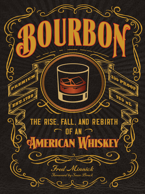 Title details for Bourbon by Fred Minnick - Available